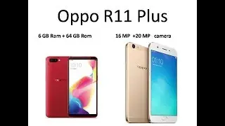 OPPO R11 PLUS NEW SPECIFICATION