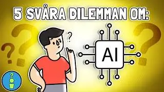 5 SV&Aring;RA DILEMMAN OM AI