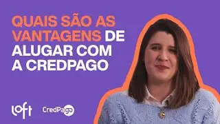 Quais s&atilde;o as vantagens de alugar com CredPago?