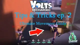 MicroVolts Recharged Tips & Tricks ep. 2 - Movement Guide