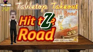 Tabletop Takeout 10/24/23 - Hit Z Road