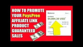 HOW TO PROMOTE YOUR PaysPree AFFILIATE LINK PRODUCT GUARANTEED SALES