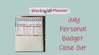 July 2021 Personal Budget Close Out ||  How Did I Do?  ||  Budget with Me