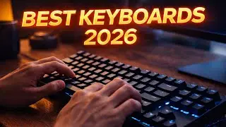The Best Keyboards for 2026