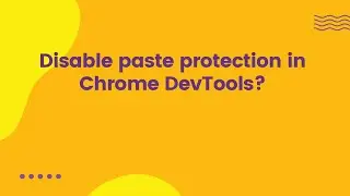 Disable paste protection in Chrome DevTools?