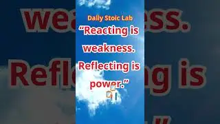 React Less. Reflect More. | Stoic Self-Mastery #shorts
