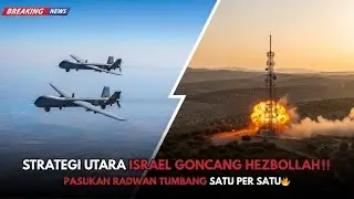 STRATEGI UTARA ISRAEL GONCANG HEZBOLLAH‼️ PASUKAN RADWAN TUMBANG SATU PER SATU🔥
