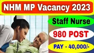 NHM MP CHO Vacancy 2023 | NHM MP Vacancy 2023 Form Kaise Bhare | MP Staff Nurse Vacancy 2023