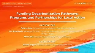 OneCape 2025 - Day 2 Breakouts - Funding Decarbonization Pathways: Programs & Partnerships
