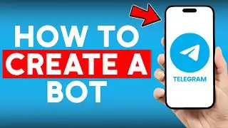 How to Create a Bot on Telegram