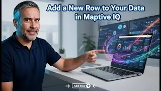 Add a New Row to Your Data in Maptive IQ