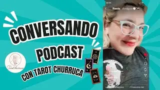 Hora del tarot conversando con tarot churruca