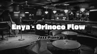 Enya - Orinoco Flow (Lounge Jazz Piano Cover) | Piano Magic