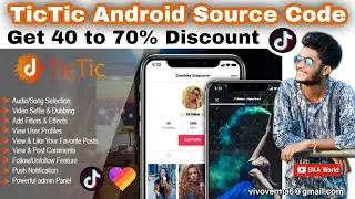 TicTic Android Source Code | TicTic TikTok Clone App Source Code | TicTic Android Studio Project