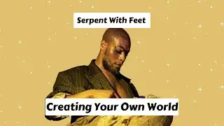 Serpent With Feet - Anusha's Music Muse: Creating Your Own World