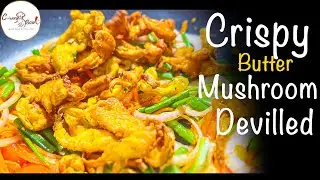 Crispy Butter Mushroom Devilled | Mushroom Devilled | Hot Butter Mushroom Devilled | Curry Bowl
