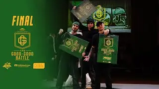Originality Stands Alone vs Back in Blood | FINAL | THE GOOD-GOOD BATTLE 2023