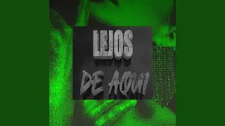 Lejos de Aqui (Techengue) (feat. Toranzo DJ)