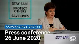 Coronavirus update from the First Minister: 26 June 2020