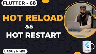 Hot Reload vs Restart in Flutter Urdu/Hindi || Jawad Aslam