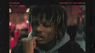 Ro Ransom - Prettiest ft. Jazz Cartier
