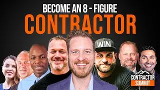 Contractor Summit 2023: Secrets to Becoming an 8-Figure Contractor