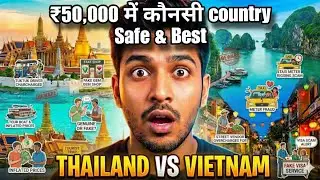 Thailand vs Vietnam: Dark Reality for Indians | Travel Scams, Culture Shock & Hidden Truth 