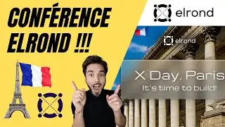 🔥 Des annonces sur la conf&eacute;rence Elrond Xday !!! C'est du lourd !!! 🚀