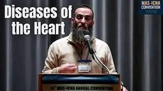 Yaser Birjas, Diseases of the Heart, 14th Annual MAS-ICNA Convention