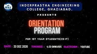 Orientation Program for 1st Year Students, IPEC Ghaziabad