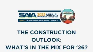 The construction outlook: what's in the mix for '26? presented by Ken Simonson
