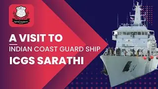 Visit to the Indian Coast Guard Ship