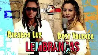 Fotos e Lembran&ccedil;as - Alex e Ronaldo ( Ricardo Luz e Rosy Valen&ccedil;a - Cover )