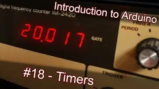 Electronics Bash - #18 - Timers