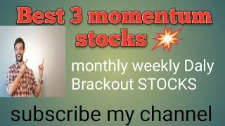 #stockmarket #swingtrading #positional trade || momentum weekly Daly Brackout stock analysis.