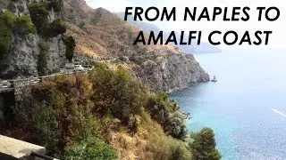 FROM NAPLES TO AMALFI COAST, POSITANO cheap, quick & easy (train & bus)
