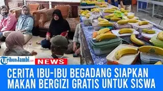 Begadang Siapkan Makan Bergizi Gratis untuk Siswa Sekolah, Begini Cerita Ibu-ibu di Jakarta Timur