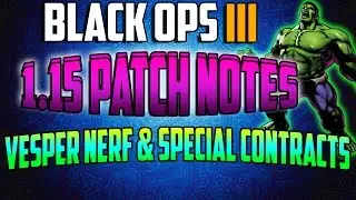BO3 1.15 PATCH NOTES ( Vesper NERF, NEW Contracts & more...)