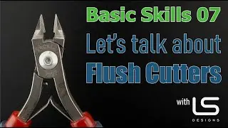 Basic Wire Wrapping Skills 07 Let Talk About Flush Cutters