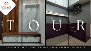 3BHK Premium Interiors at Altis Ashraya, Chennai | Livsmart Interior