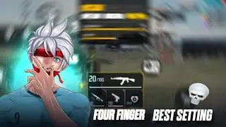 FOUR FINGER BEST SETTING ⚡#freefire 