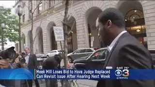 Meek Mill Loses Bid To Have Judge Replaced; Can Revisit Issue After Hearing Next Week