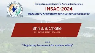 Talk-2: &ldquo;Regulatory framework for nuclear safety&rdquo;  by Shri S. B. Chafle, Executive Director, AERB