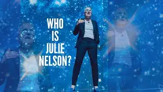 Who is Julie Nelson?