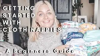 Cloth Nappy Tutorial UK| Different types| The Pros, Cons and How To Use Them| Beginners Guide