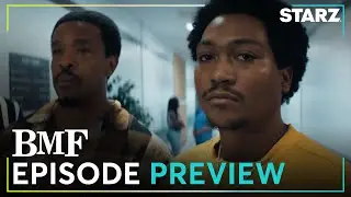 BMF | Ep. 8 Preview l Season 4
