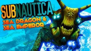 Subnautica - SEA DRAGON LEVIATHAN, SEA EMPEROR, REAPER LEVIATHAN (Subnautica Gameplay)