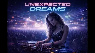 Unexpected Dreams - the song that changes your mood