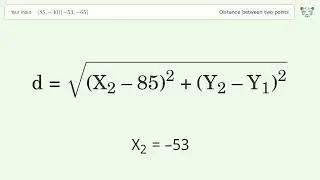 Find the distance between two points p1 (85,-40) and p2 (-53,-65): Step-by-Step Video Solution