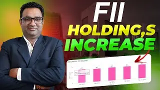 FII HOLDING INCREASE MASSIVELY! | LATEST FII DII DATA ANALYSIS & STOCK MARKET OUTLOOK NIFTY & SENSEX